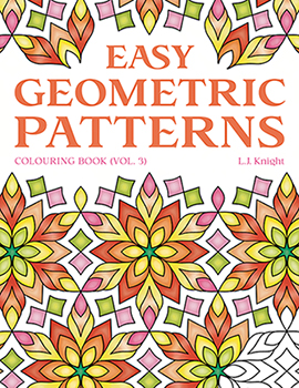 Easy Geometric Patterns Coloring Book (Volume 3) by L.J. Knight