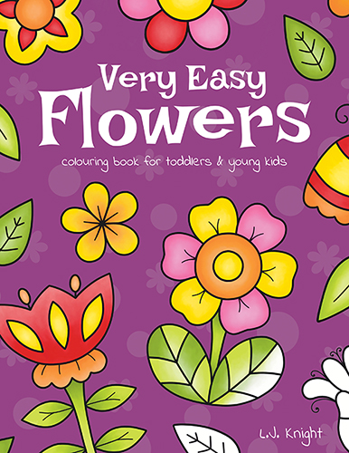 Very Easy Flowers Colouring Book, by L.J. Knight